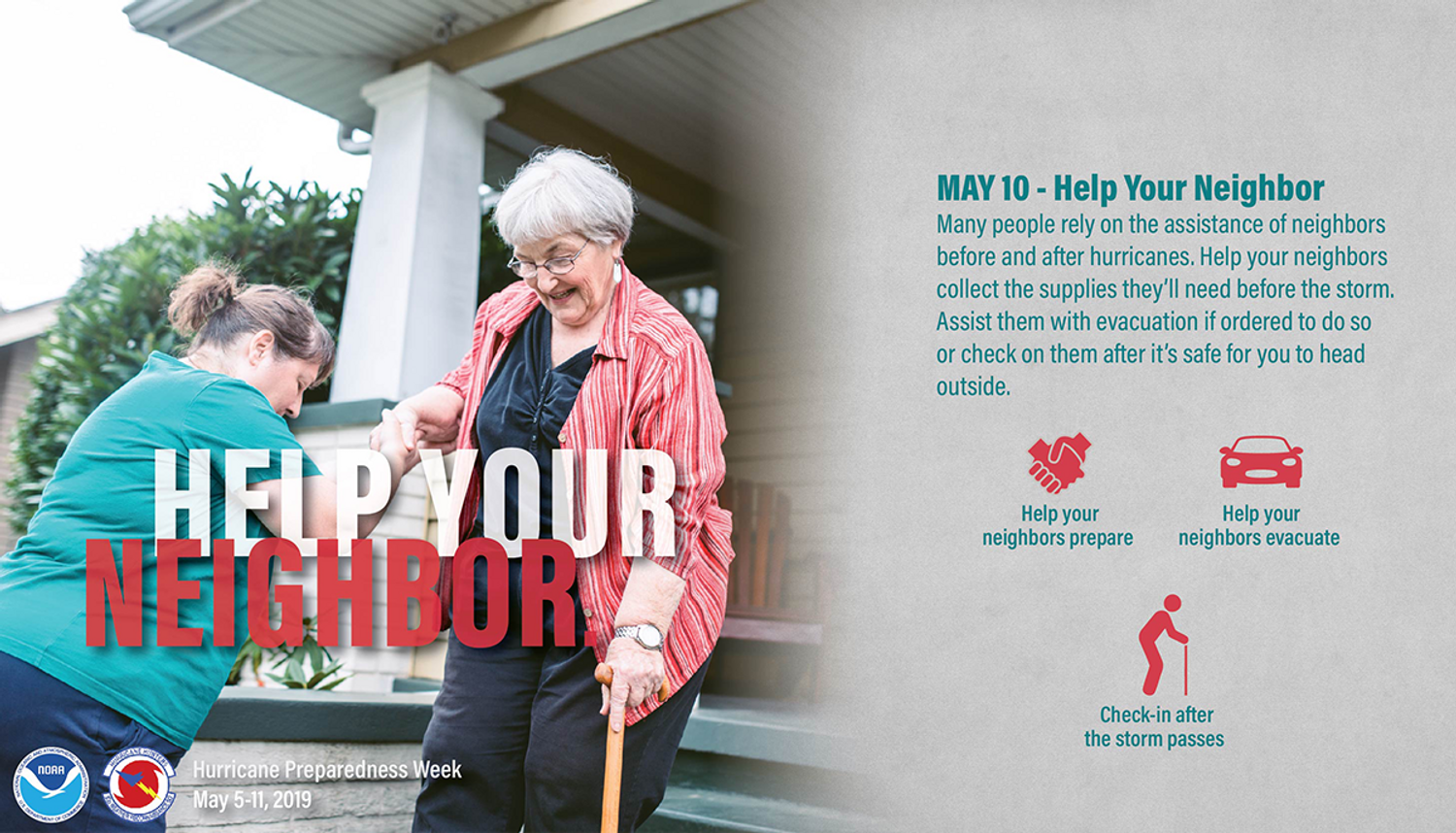 May 10, Help Your Neighbor. Many people rely on the assistance of neighbors before and after hurricanes. Help your neighbors collect the supplies they'll need before the storm. Assist them with evacuation if order to do so or check on them after it's safe for you to head outside.